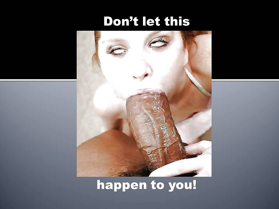 Beware the Black Cock! A Cautionary Slideshow for Women #17156454