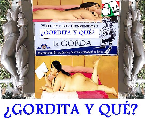 Gordita y que - 1 - juan
 #8095387