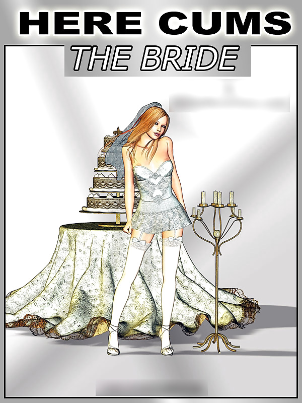 Here Cums The Bride #19595802