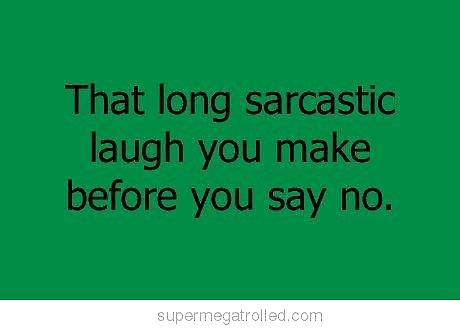 Sarcasm : The Universal Language #9881787