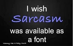 Sarcasm : The Universal Language #9882266