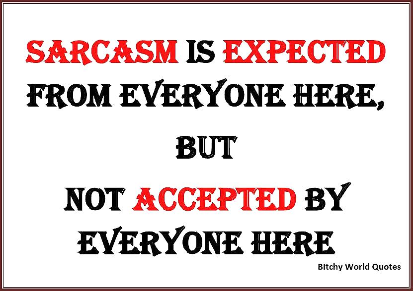 Sarcasm : The Universal Language #9882823