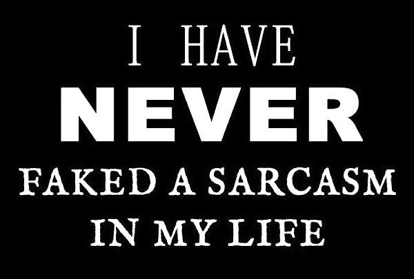 Sarcasm : The Universal Language #9882846