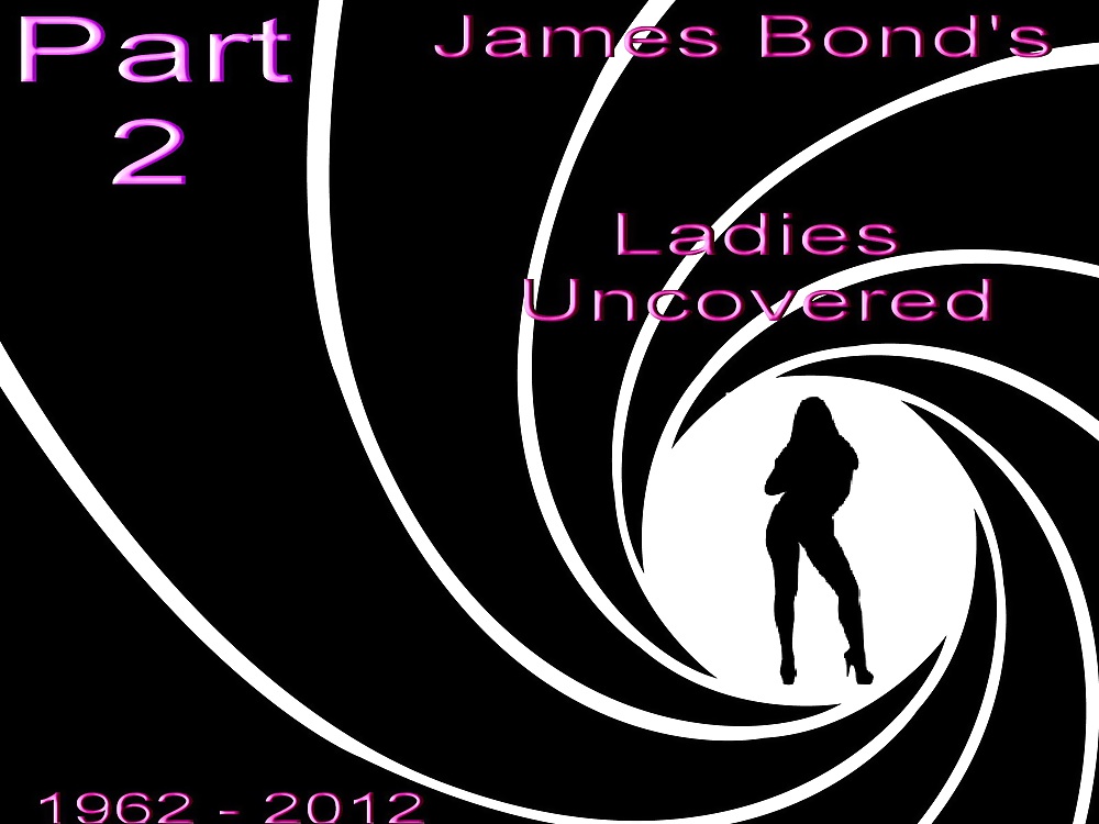 James Bond's Ladies Uncovered 2 #16266240