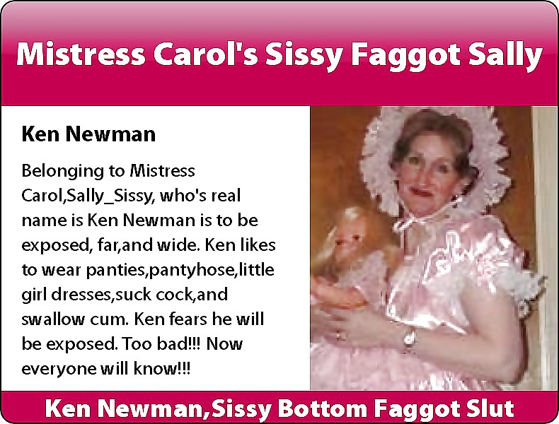 Ken newman aka sally sissy
 #10648785