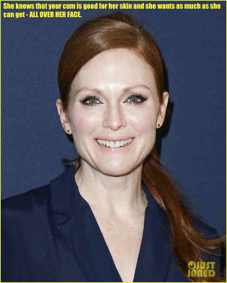 Julianne Moore's Face = Cum Target #35048360