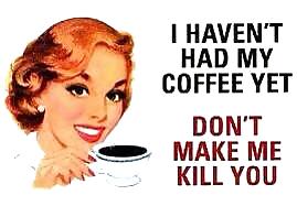 Coffee - For it puts one at ease with oneself and the world. #23303727