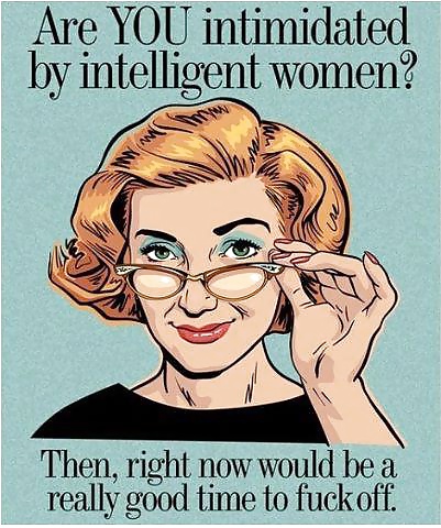 Sie Sind Durch Intelligente Frauen Eingeschüchtert? #25492646