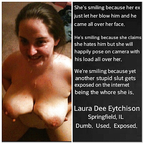 Exposed divorced slut Laura Dee Eytchison