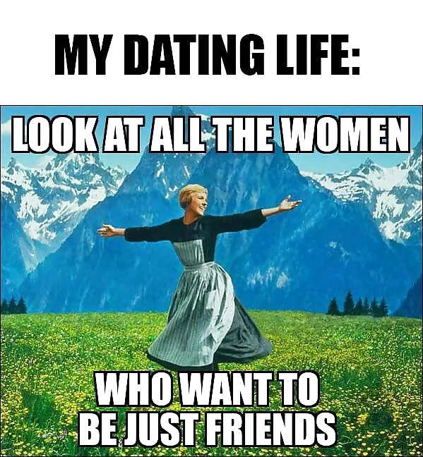 Girlfriend not putting out, put her in the friend zone!! #40055692