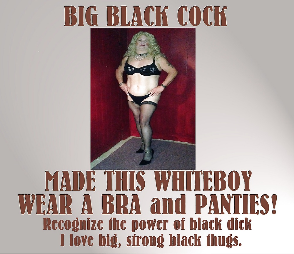 White sissy faggot for Superior Black Men Captions #32152500