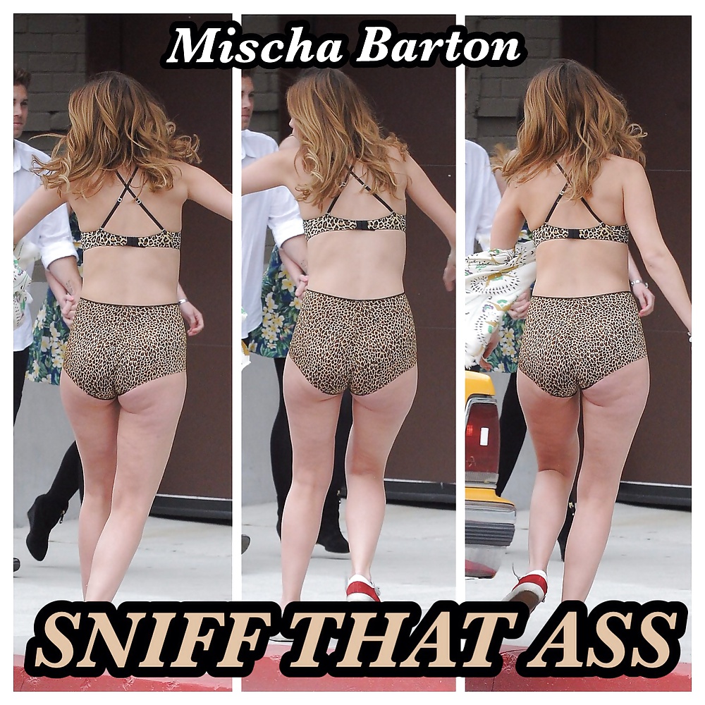 Sniff Mischa Barton's Ass! #28394376