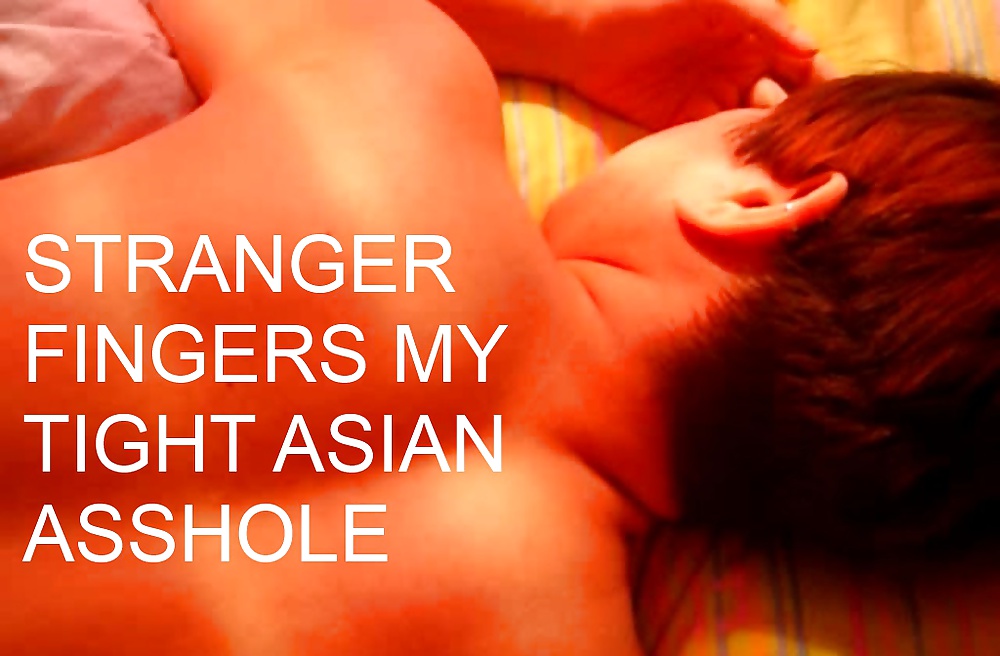Stranger fingers tight Asian asshole #33983275