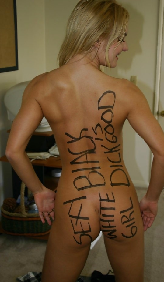 Body Writing : Sluts for Black Cocks Only! #26981228